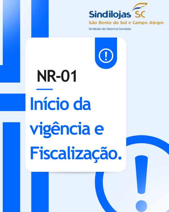 NR-01 � In�cio de vig�ncia e Fiscaliza��o.