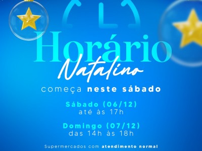 Horrio Natalino 06 e 07 de dezembro