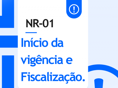 NR-01 � In�cio de vig�ncia e Fiscaliza��o.