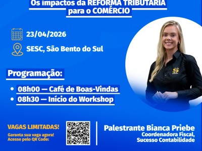 Workshop - Os Impactos da Reforma Tribut�ria para o Com�rcio